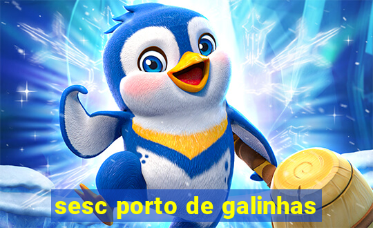 sesc porto de galinhas