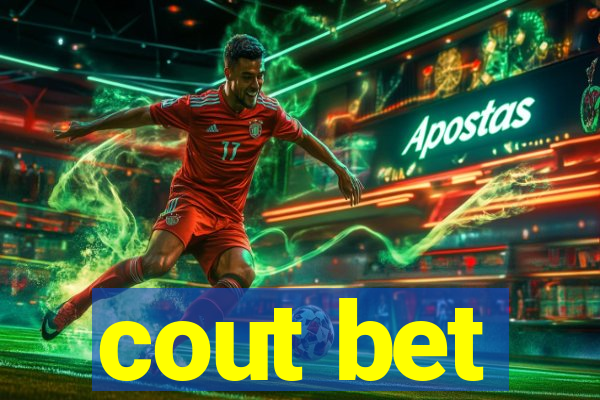cout bet