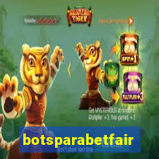 botsparabetfair