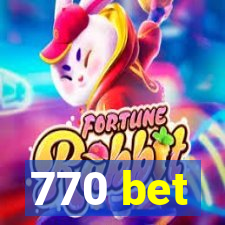 770 bet