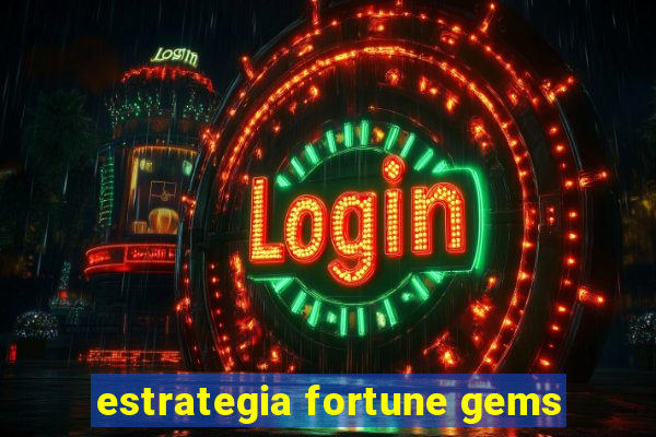 estrategia fortune gems