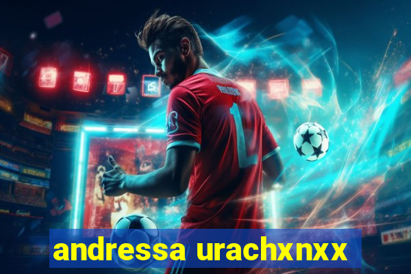 andressa urachxnxx