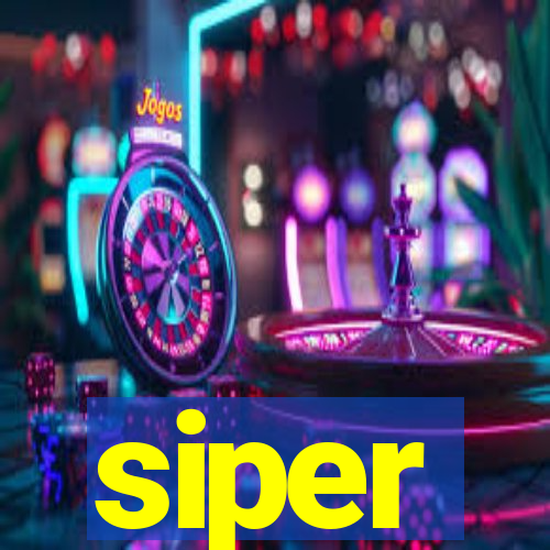 siper
