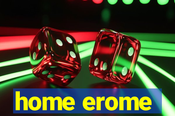 home erome