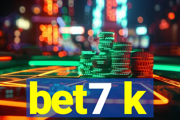 bet7 k