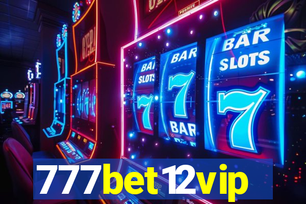 777bet12vip