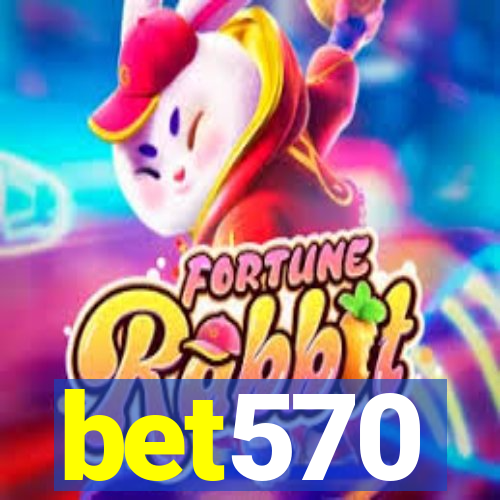bet570