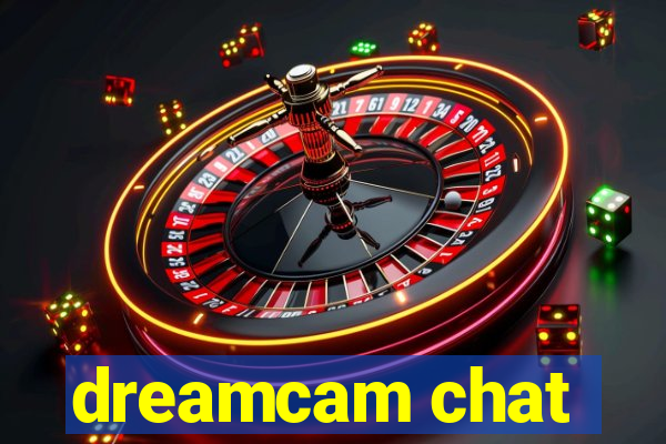 dreamcam chat