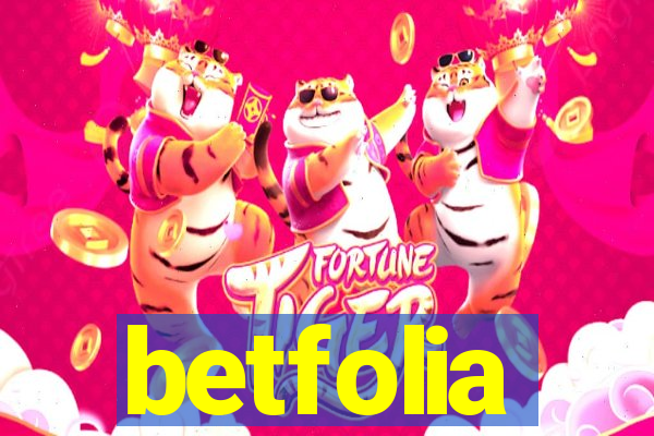 betfolia