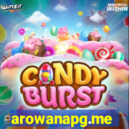 arowanapg.me