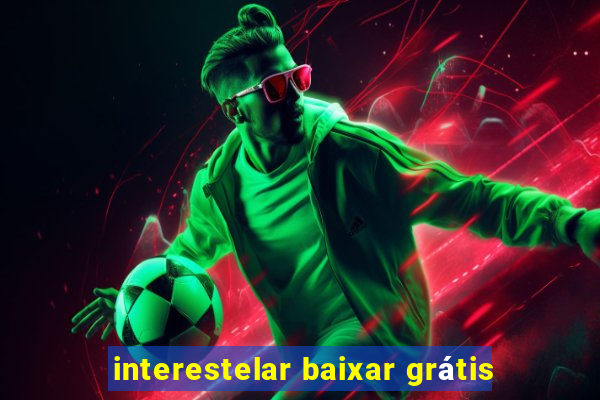 interestelar baixar grátis