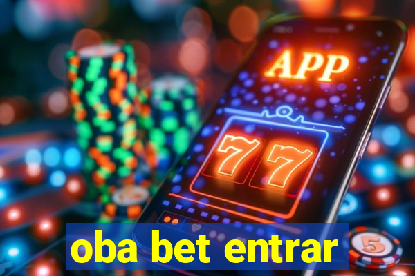 oba bet entrar