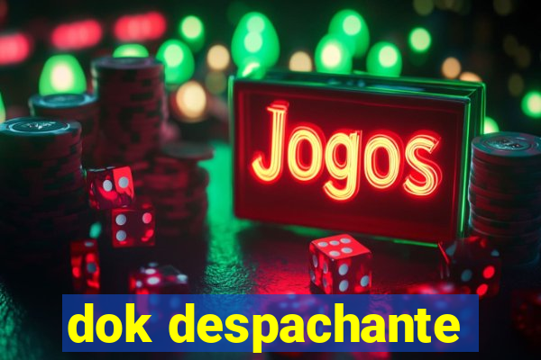 dok despachante