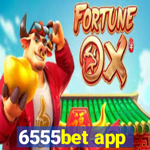 6555bet app
