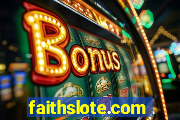 faithslote.com