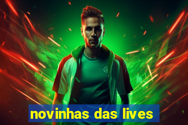 novinhas das lives