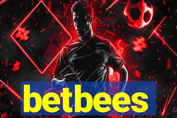 betbees