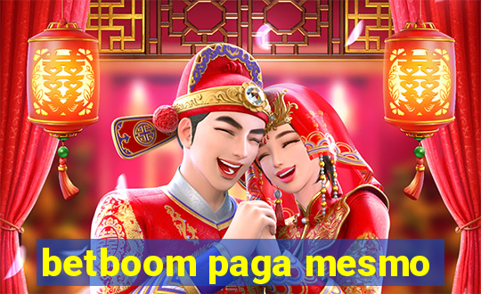 betboom paga mesmo