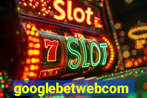 googlebetwebcom