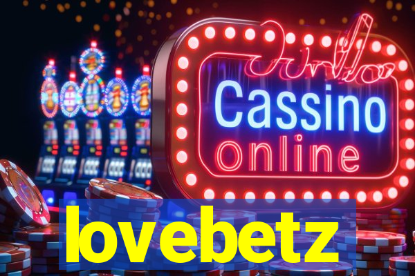lovebetz