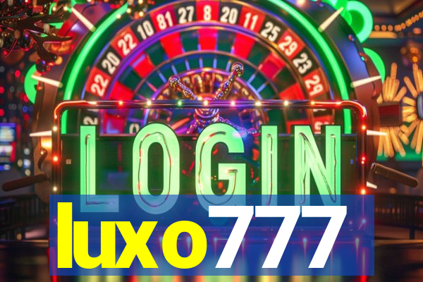 luxo777