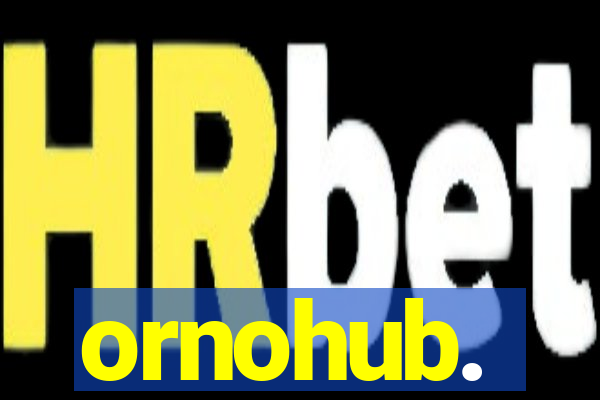 ornohub.