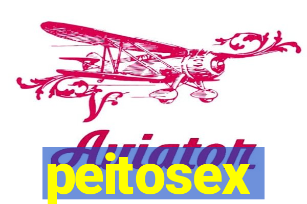 peitosex