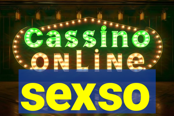 sexso