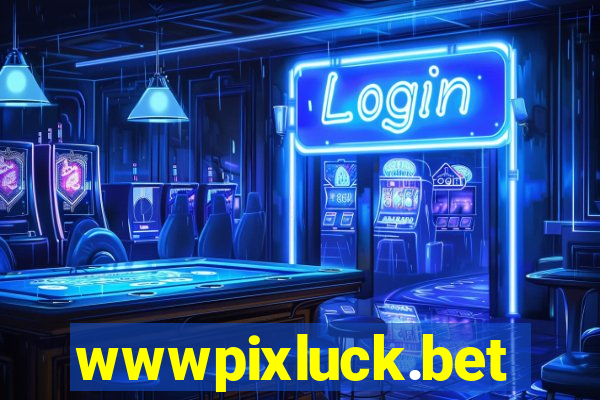 wwwpixluck.bet