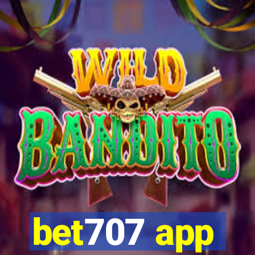 bet707 app