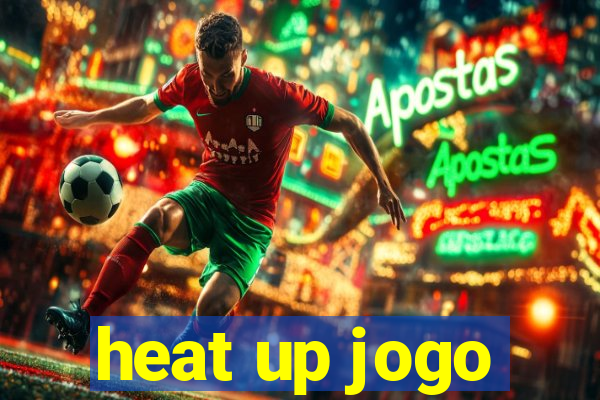 heat up jogo