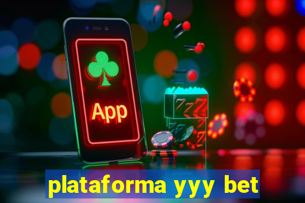 plataforma yyy bet