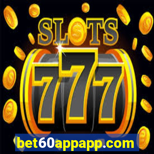 bet60appapp.com