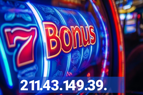 211.43.149.39.