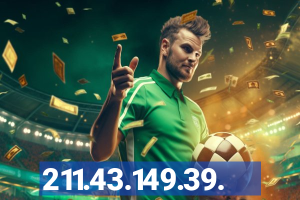 211.43.149.39.