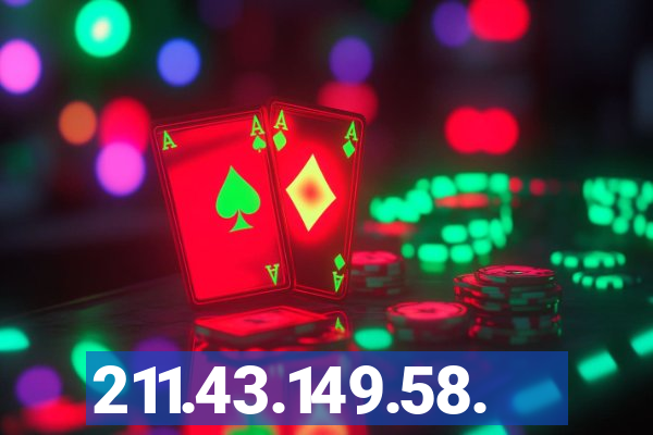 211.43.149.58.
