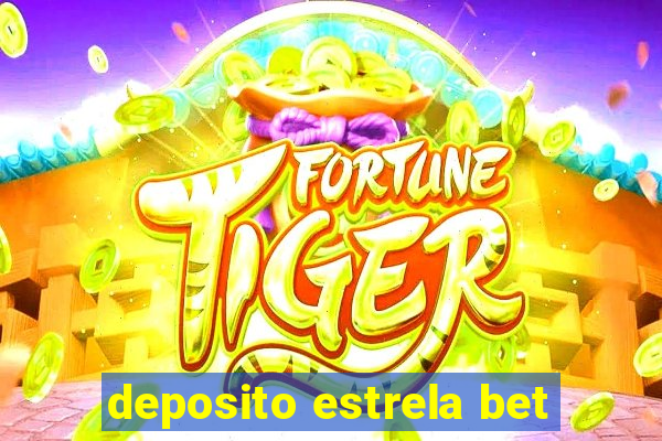 deposito estrela bet