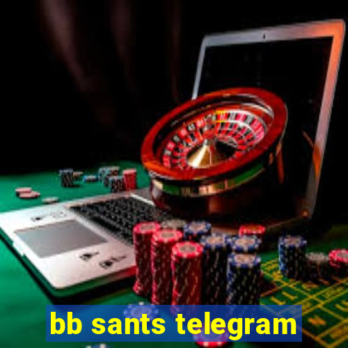 bb sants telegram