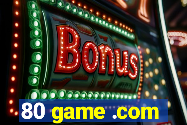 80 game .com