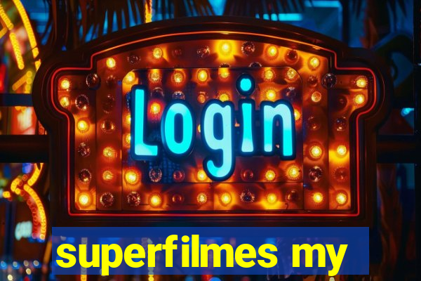 superfilmes my