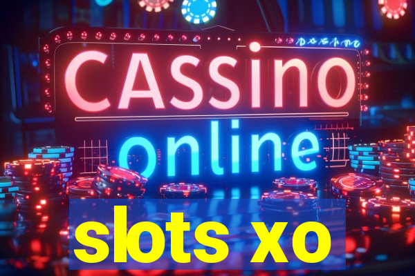 slots xo
