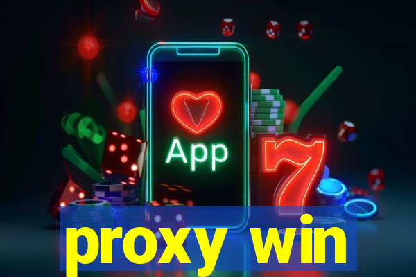 proxy win