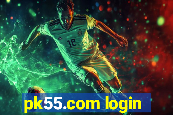 pk55.com login