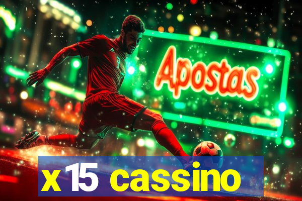 x15 cassino