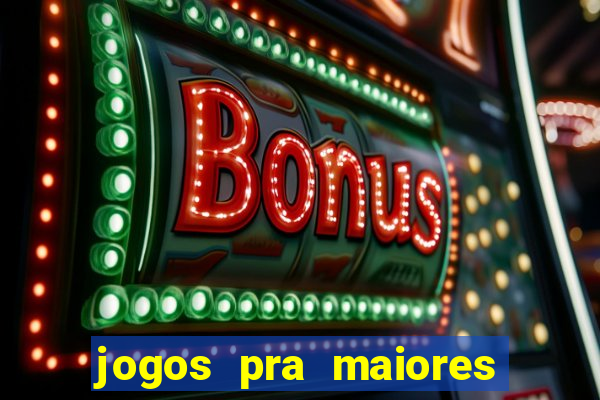 jogos pra maiores de 18