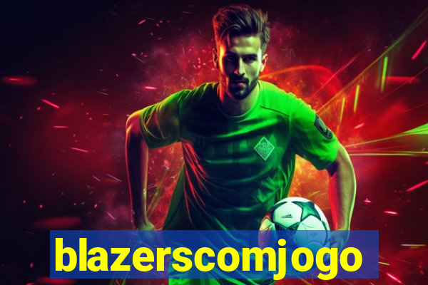 blazerscomjogo