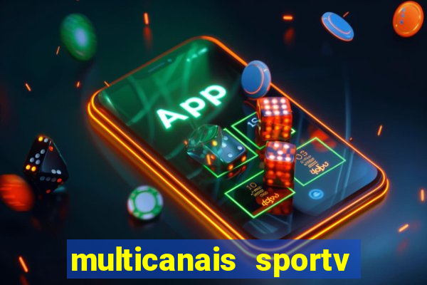 multicanais sportv 2 ao vivo