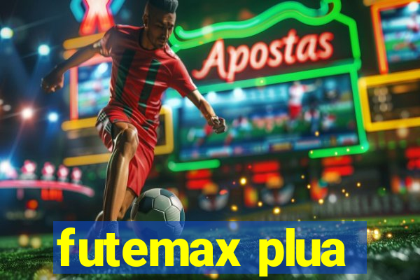 futemax plua