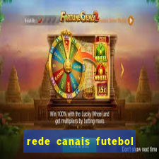 rede canais futebol ao vivo