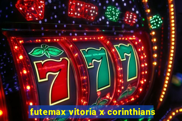 futemax vitoria x corinthians